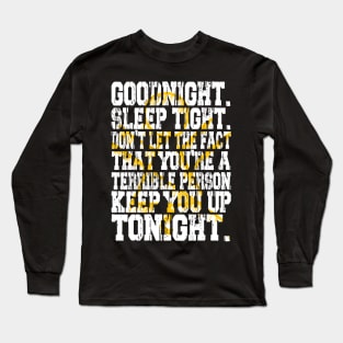 Misty X Good Night Sleep Tight Long Sleeve T-Shirt